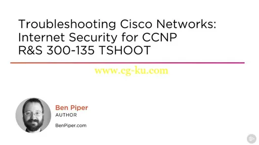 Troubleshooting Cisco Networks: Internet Security for CCNP R&S 300-135 TSHOOT的图片1