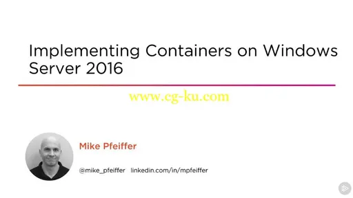 Implementing Containers on Windows Server 2016的图片1