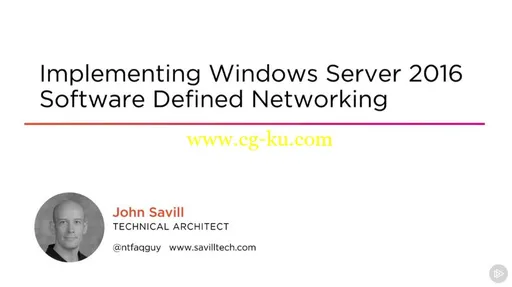 Implementing Windows Server 2016 Software Defined Networking的图片1