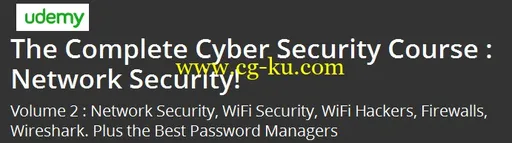 The Complete Cyber Security Course : Network Security!的图片1