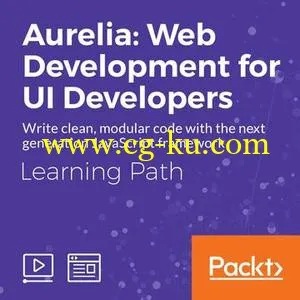 Learning Path: Aurelia: Web Development for UI Developers的图片1