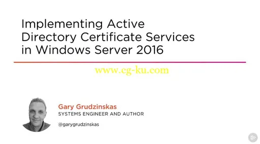 Implementing Active Directory Certificate Services in Windows Server 2016的图片1