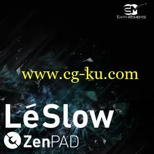 EarthMoments ZenPad Le Slow v1.1 ALP的图片1