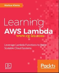 Learning AWS Lambda (2017)的图片1