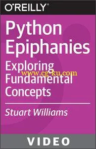 Python Epiphanies : Exploring Fundamental Concepts的图片1