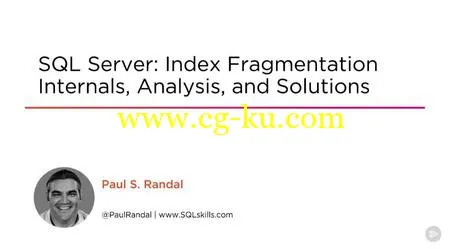 SQL Server: Index Fragmentation Internals, Analysis, and Solutions的图片1