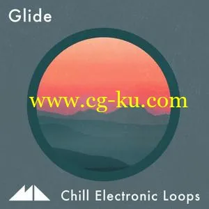 ModeAudio Glide Chill Electronic Loops WAV MiDi的图片1