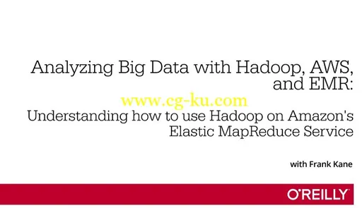 Analyzing Big Data with Hadoop, AWS, and EMR的图片1