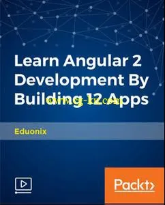 Learn Angular 2 Development By Building 12 Apps的图片1