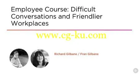 Employee Course: Difficult Conversations and Friendlier Workplaces的图片1