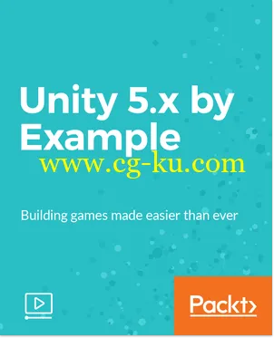 Packt Publishing – Unity 5.x by Example的图片1