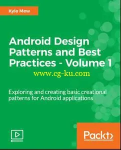 Android Design Patterns and Best Practices – Volume 1的图片1