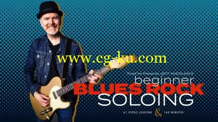 Jeff McErlain’s – Beginner Blues-Rock Soloing的图片1