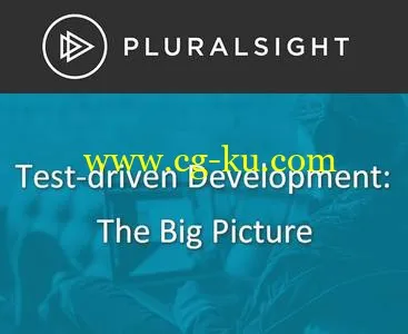 Test-driven Development: The Big Picture的图片1