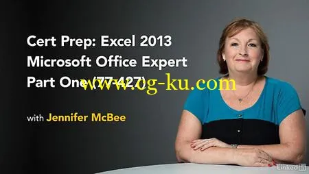 Lynda – Cert Prep: Excel 2013 Microsoft Office Expert Part One (77-427)的图片1