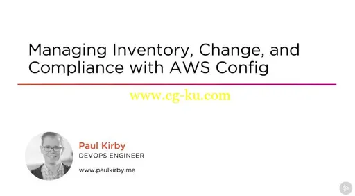 Managing Inventory, Change, and Compliance with AWS Config的图片1