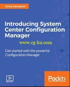 Introducing System Center Configuration Manager的图片1