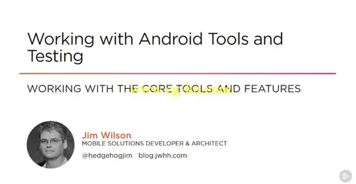 Working with Android Tools and Testing的图片2