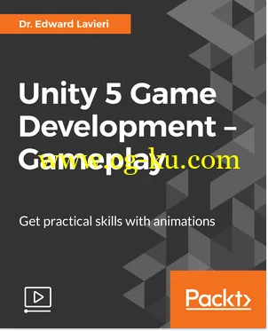 Packt Publishing – Unity 5 Game Development – Gameplay的图片1