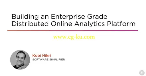 Building an Enterprise Grade Distributed Online Analytics Platform的图片1