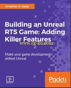 Building an Unreal RTS Game: Adding Killer Features的图片1