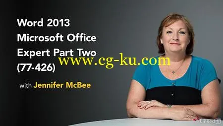 Lynda – Cert Prep: Word 2013 Microsoft Office Expert Part Two (77-426)的图片1