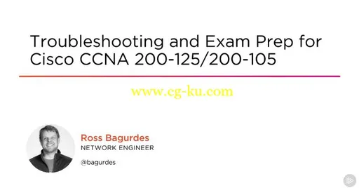 Troubleshooting and Exam Prep for Cisco CCNA 200-125/200-105的图片1