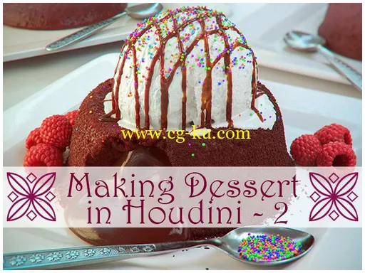 rohan dalvi – Making Dessert in Houdini Part 2 Redshift的图片1