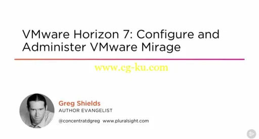 VMware Horizon 7: Configure and Administer VMware Mirage的图片2