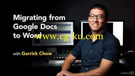 Lynda – Migrating from Google Docs to Word的图片1