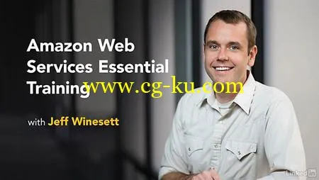 Lynda – Amazon Web Services Essential Training的图片1