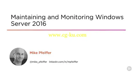 Maintaining and Monitoring Windows Server 2016的图片2