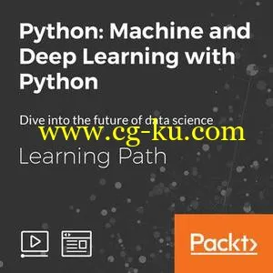 Python: Machine and Deep Learning with Python的图片1