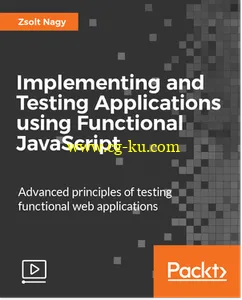 Implementing and Testing Applications using Functional JavaScript的图片2