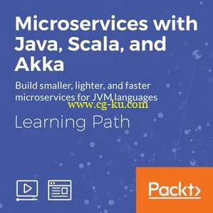 Microservices with Java, Scala, and Akka的图片1