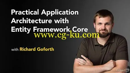 Lynda – Practical Application Architecture with Entity Framework Core的图片1