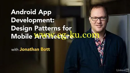 Lynda – Android App Development: Design Patterns for Mobile Architecture的图片1