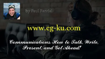 Communications: How to Talk, Write, Present, and Get Ahead!的图片2