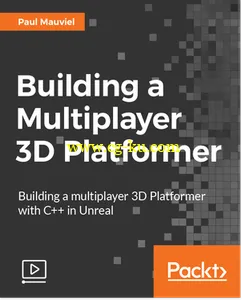 Packt Publishing – Building a Multiplayer 3D Platformer的图片1