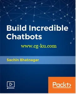 Build Incredible Chatbots的图片2