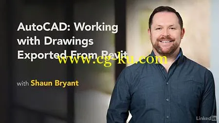 Lynda – AutoCAD: Working with Drawings Exported From Revit的图片1