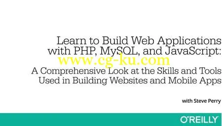 Learn to Build Web Applications with PHP, MySQL, and JavaScript的图片1