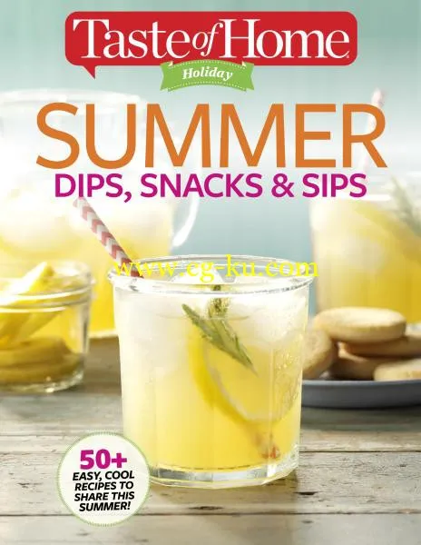 Taste of Home Holiday – Summer Dips, Snacks & Sips 2017-P2P的图片1