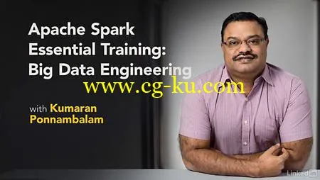 Lynda – Apache Spark Essential Training: Big Data Engineering的图片1