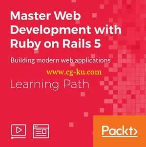 Master Web Development with Ruby on Rails 5的图片1