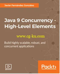 Java 9 Concurrency – High-Level Elements的图片2