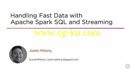 Handling Fast Data with Apache Spark SQL and Streaming的图片1