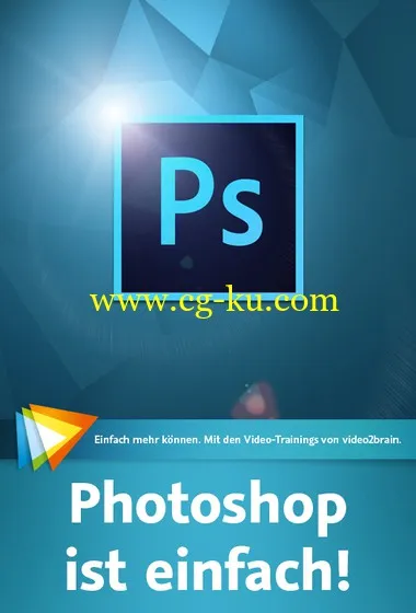 Photoshop ist einfach! Das Wichtigste auf den Punkt gebracht的图片1