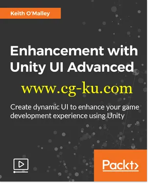 Packt Publishing – Enhancement with Unity UI Advanced的图片1