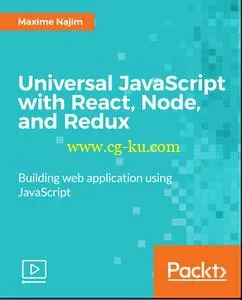 Universal JavaScript with React, Node, and Redux的图片1